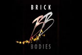 Brick Bodies